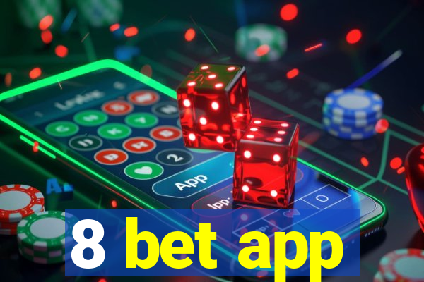 8 bet app